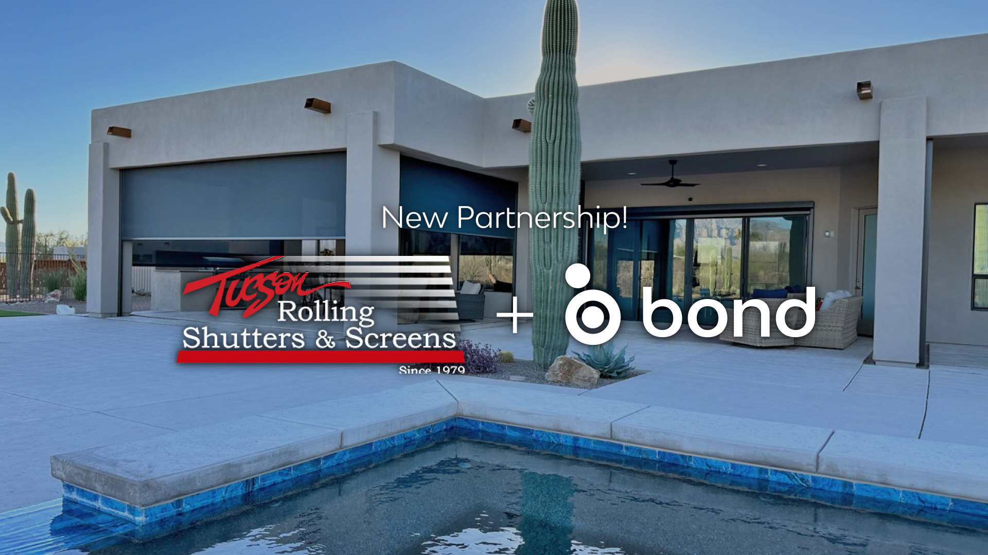 New Partnership! Tucson Rolling Shutters & Screens